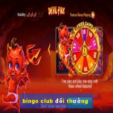 bingo club đổi thưởng