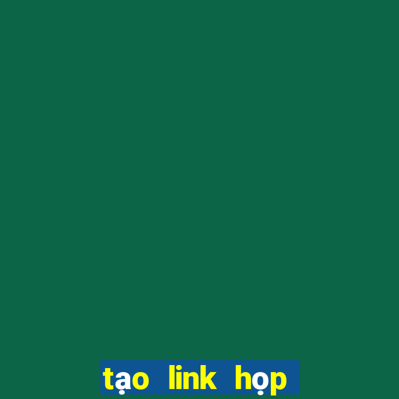 tạo link họp google meet