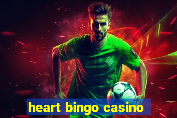 heart bingo casino