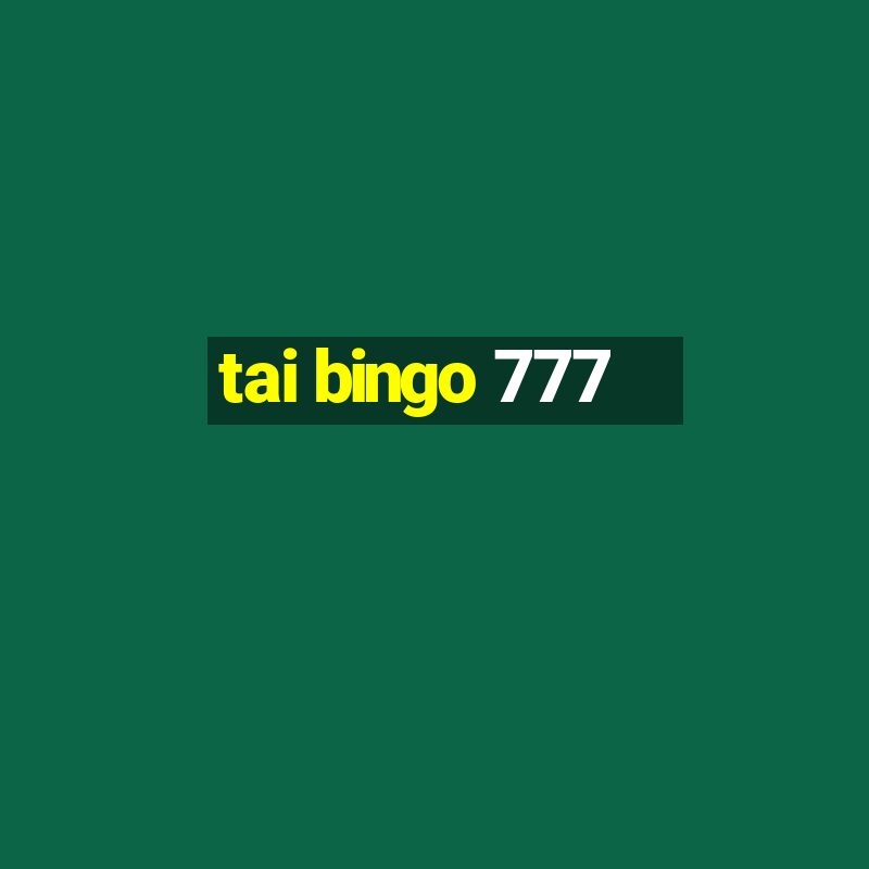 tai bingo 777