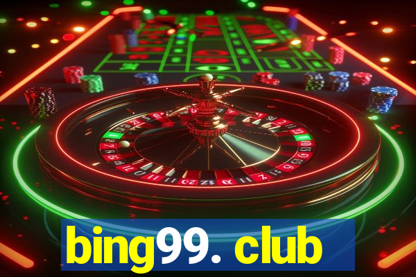 bing99. club