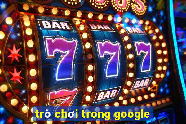 trò chơi trong google