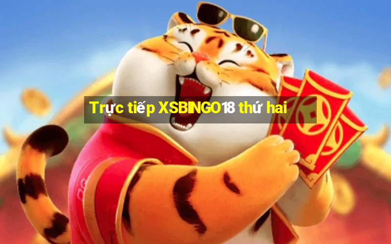 Trực tiếp XSBINGO18 thứ hai