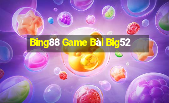 Bing88 Game Bài Big52