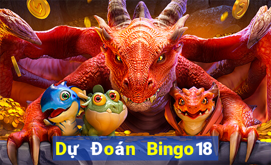 Dự Đoán Bingo18 ngày 10