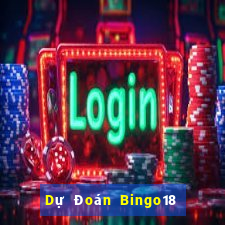 Dự Đoán Bingo18 ngày 10