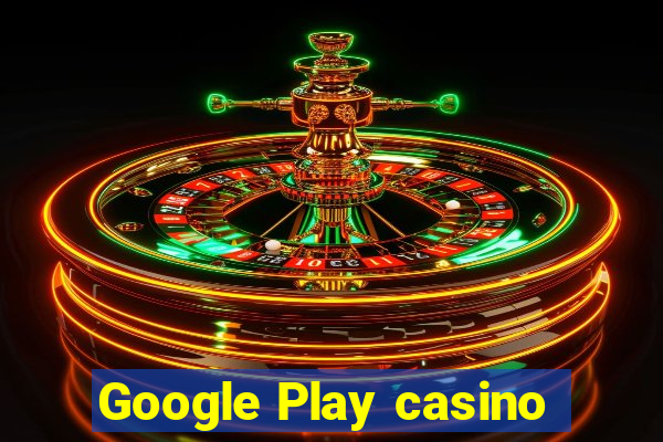 Google Play casino