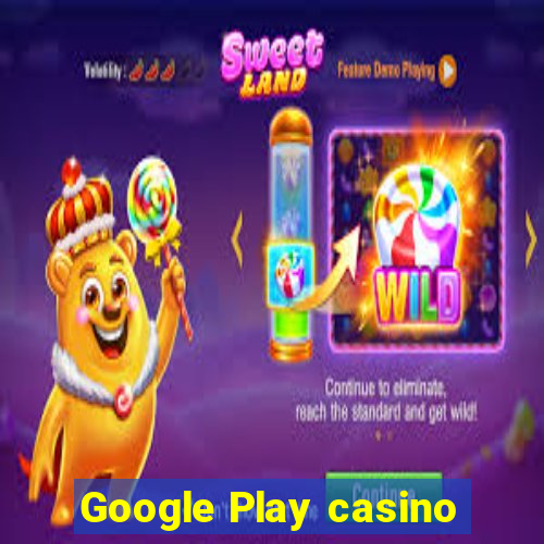 Google Play casino