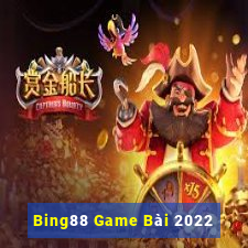 Bing88 Game Bài 2022