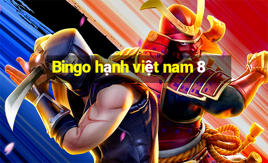 Bingo hạnh việt nam 8