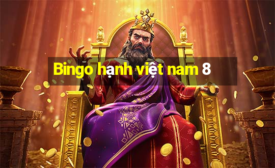 Bingo hạnh việt nam 8