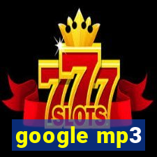 google mp3