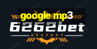 google mp3