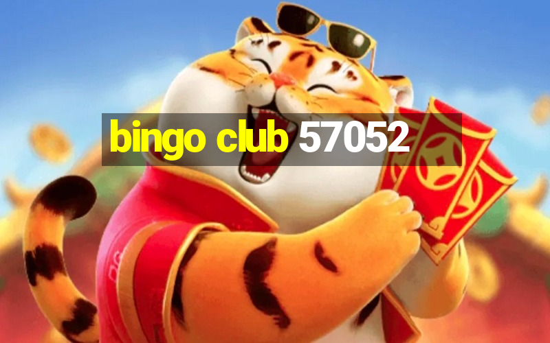 bingo club 57052