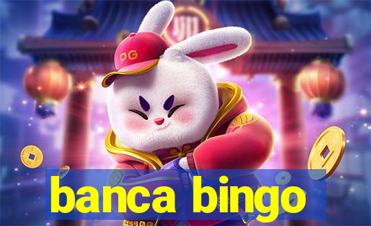 banca bingo