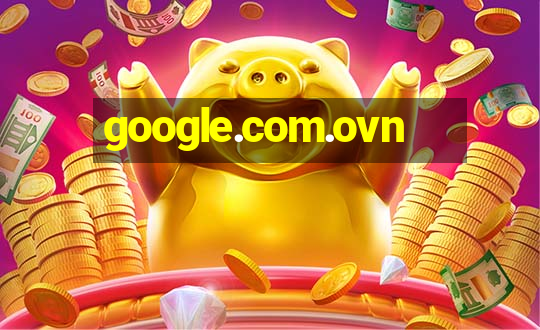 google.com.ovn