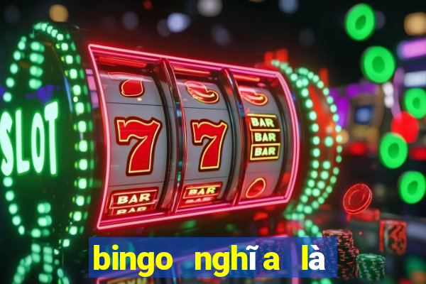 bingo nghĩa là chính xác