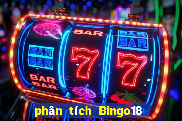 phân tích Bingo18 ngày 9