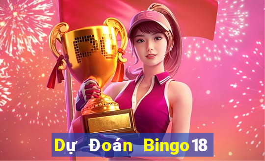 Dự Đoán Bingo18 ngày 14