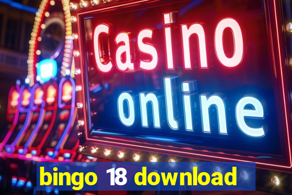 bingo 18 download