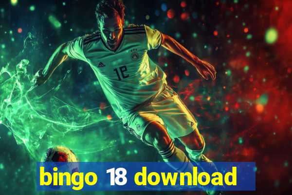 bingo 18 download