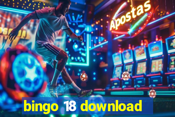 bingo 18 download