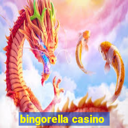 bingorella casino