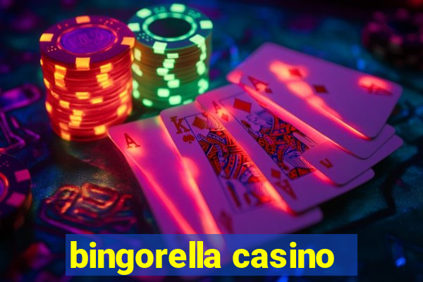 bingorella casino