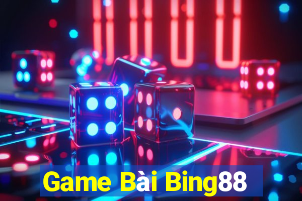 Game Bài Bing88