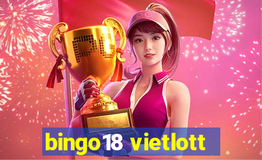 bingo18 vietlott