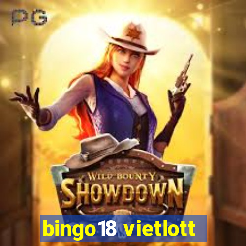 bingo18 vietlott