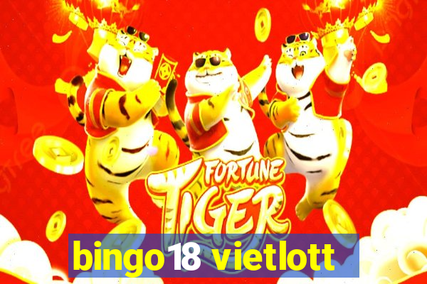 bingo18 vietlott