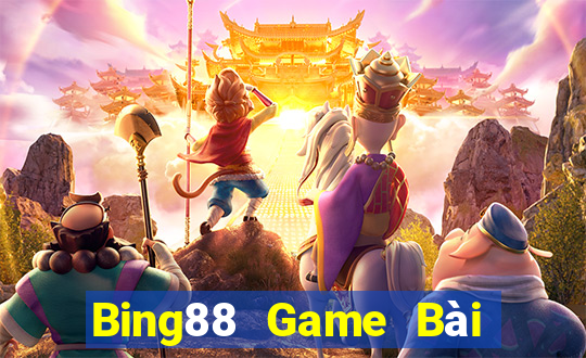 Bing88 Game Bài Đổi Thưởng Uy Tín