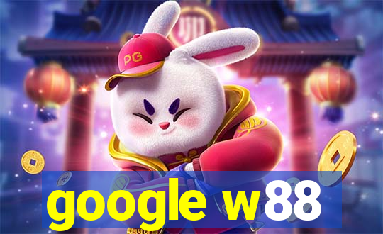 google w88