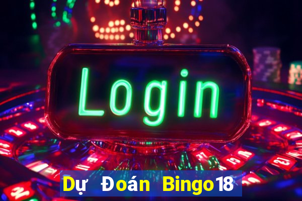 Dự Đoán Bingo18 ngày 22