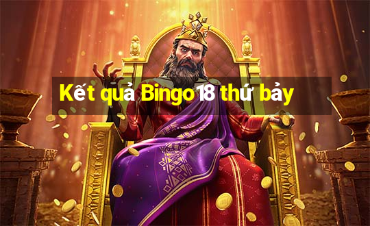 Kết quả Bingo18 thứ bảy