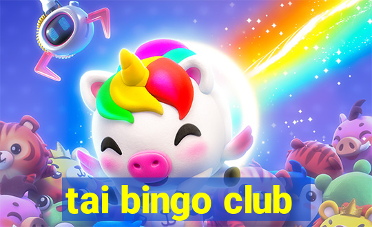 tai bingo club