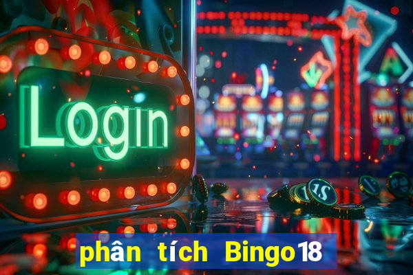 phân tích Bingo18 ngày thứ sáu