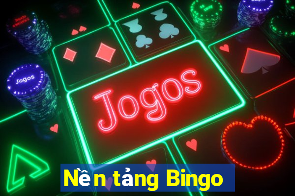 Nền tảng Bingo