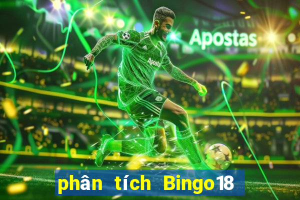 phân tích Bingo18 ngày 7