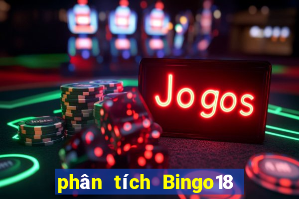 phân tích Bingo18 ngày 22