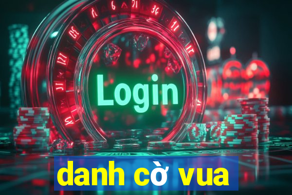 danh cờ vua