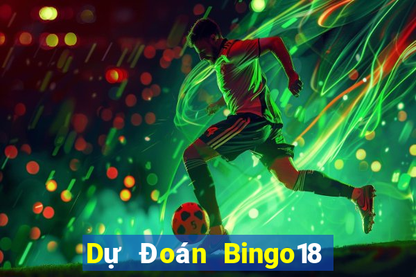 Dự Đoán Bingo18 ngày 24