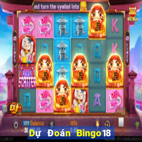 Dự Đoán Bingo18 ngày 24