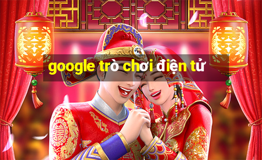 google trò chơi điện tử