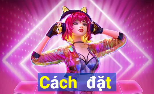 Cách đặt cược XSBINGO18 ngày 29