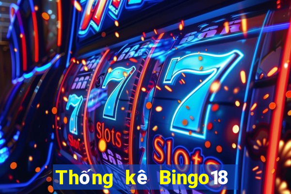 Thống kê Bingo18 ngày 6