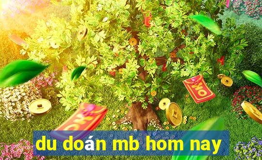 du doán mb hom nay