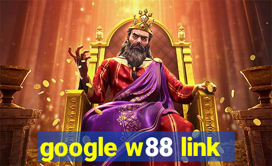 google w88 link