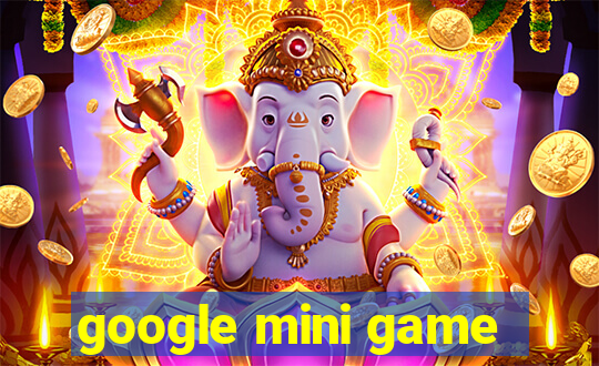 google mini game